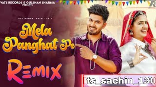 Mela Panghat Pe  Remix Dj song  Aman Jaji  Pranjal Dahiya  New Haryanvi Songs Haryanavi 2024 [upl. by Noella]