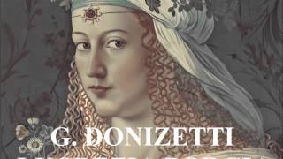 LUCREZIA BORGIA G DONIZETTI [upl. by Christen418]