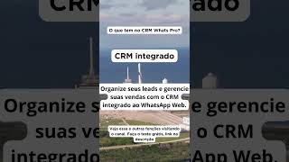 É fácil ter um CRM integrado no Whatsapp Web  CRM Whats Pro [upl. by Ennasirk]