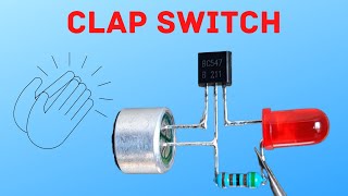 How To Make Clap Switch at Home  Simple Clap Switch Circuit Using BC547 Transistor [upl. by Pownall]