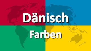 Dänisch lernen teil 3  Farben [upl. by Dylana103]