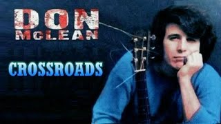 Crossroads  Don McLean Karaoke [upl. by Erised]