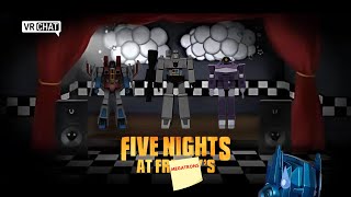 Five Nights At Megatrons  the Decepticons play a FNAF game in VRchat  Starscreams back  Shitpost [upl. by Schmitz]