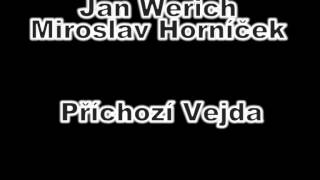 Jan Werich Miroslav Horníček Příchozí Vejda [upl. by Elleina]