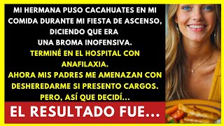 Mi Hermana Puso Cacahuates En Mi Comida En Mi Fiesta Diciendo Que Era Una Broma Terminé [upl. by Gratianna]