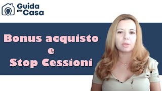 Bonus per l’acquisto e Stop alle Cessioni [upl. by Madel]