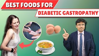 Best Foods to Eat for Diabetic Gastropathy Your Health Depends on This [upl. by Yrak]