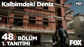 Kalbimdeki Deniz 48 Bölüm 1 Tanıtımı [upl. by Aikym]