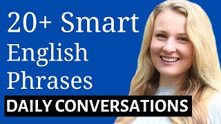 20 SMART ENGLISH PHRASES to use for daily conversations at work [upl. by Aneras]