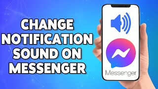 How To Change Notification Sound On Messenger 2023  Change Facebook Messenger Notification Sound [upl. by Suivatnad]