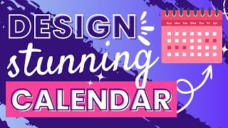 How to Design a Stunning Calendar in Canva  Easy to Follow Tutorial [upl. by Trescott573]