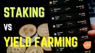 Crypto Staking vs Yield Farming EXPLAINED for beginners [upl. by Ahseela808]