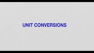 CH1 Unit Conversions [upl. by Ellyn997]