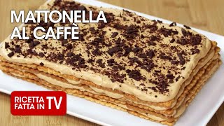 MATTONELLA AL CAFFÈ di Benedetta Rossi  Ricetta TV Fatto in Casa per Voi [upl. by Anderson]