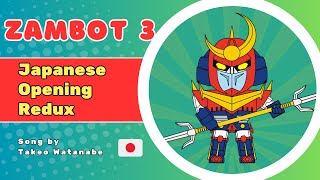 Zambot 3 original Japanese opening Remix  with transformation and attacks 🤖 [upl. by Ferro]