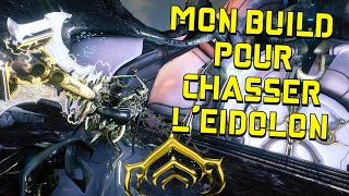 MON BUILD POUR FARM LEIDOLON Support  WARFRAME FR  HD [upl. by Toddy110]