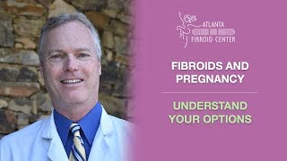 Understand Your Options Pregnancy And Fibroids Pregnancy after Myomectomy vs UFE [upl. by Ellek]