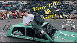 Tony Effe Gaia  SESSO E SAMBA REMIX [upl. by Assirrak]