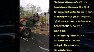 AgriculteursEnColère Révolte Paysane 25 Oct 2024 Dordogne [upl. by Maisey]