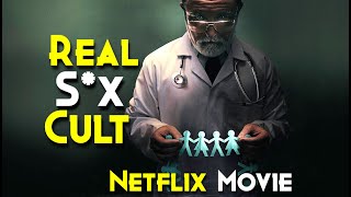 OUR FATHER 2022 Explained In Hindi  Real Sx Cult  Real Story amp Documentary  Netflix Movie [upl. by Ayikahs]