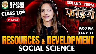 RESOURCES amp DEVELOPMENT Class 10th SST Mid Term 202425 Day 11  Class 10 SST NCERT Reema maam [upl. by Dominique]