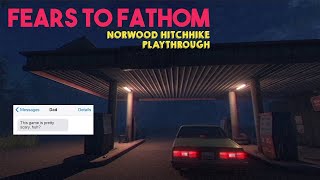 Por eso odio viajar de noche Fears to fathom Cap 2 Norwood Hitchhike [upl. by Krein]