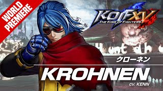 KOF XV｜KROHNEN｜Trailer 36【TEAM KROHNEN】 [upl. by Anytsirhc39]