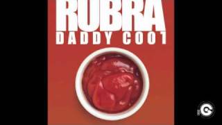 RUBRA  Daddy Cool Ridney Remix [upl. by Dix]