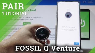 How to Pair FOSSIL Q Venture with Smartphone  Connect Mobile with Fossil Smartwatch [upl. by Eiralam]