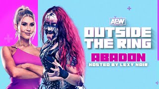 AEW Outside the Ring Hosted by Lexy Nair with Special Guest Abadon [upl. by Ayahsal]