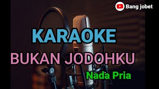 Karaoke Bukan Jodohku  Idalaila Nada Pria [upl. by Leilamag44]