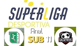 CT JONATHAN CAFU X MQV GALÁCTICOS  FINAL SUPERLIGA DESPORTIVA SUB 11 [upl. by Adamsun]