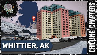 Whittier Alaska The Creepy Town Under One Roof  Chilling Chapters [upl. by Ashraf2]