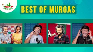 Best Murgas Back To Back  May Special  Mirchi Murga [upl. by Nitsirc923]