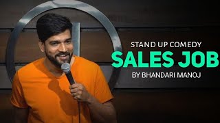 quotSALES JOBquot  Stand up Comedy by Manoj Bhandari [upl. by Hguh]