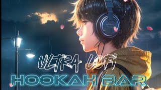 Hookah Bar  Ultra Lofi Song 🥀 Akshay Kumar Khiladi 786  Raaz Music [upl. by Charyl62]