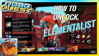 Roboquest  How to Get Chromatic Cell  Unlock Elementalist  NEW CLASS [upl. by Vedi303]