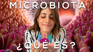 ¿Qué es la MICROBIOTA y qué EFECTOS tiene en el ORGANISMO [upl. by Aerdma]