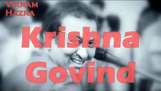 Krishna Govind  Vikram Hazra Art Of Living Bhajans [upl. by Mcclees]