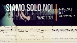 Siamo solo noi  Vasco Rossi  TAB Guitar Solo  Tutorial Chitarra  Lesson  Spartito [upl. by Fulton577]