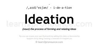 Pronunciation of Ideation  Definition of Ideation [upl. by Enaz]