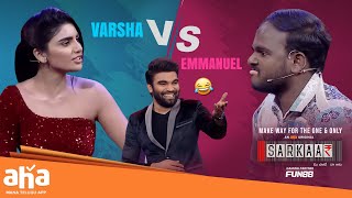 Varsha Vs Emmanuel 🔥😂 Sarkaar 2  Pradeep Machiraju  ahavideoin 📺 [upl. by Ettezoj]