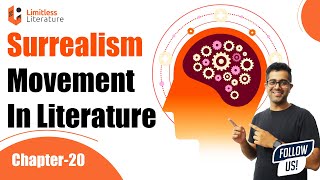 Surrealism Movement In Literature  History Members and Importance  Literary Movement  Chapt 20 [upl. by Adora]