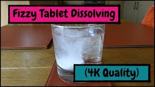 Fizzy Tablet Dissolving in Water 4K Quality [upl. by Vladimir]