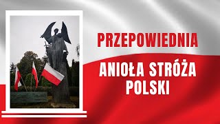 Zadziwiająca przepowiednia Anioła Stróża Polski [upl. by Rissa]