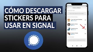 ¿Cómo descargar Stickers para usar en SIGNAL  Sin Apps de terceros [upl. by Acsecnarf]