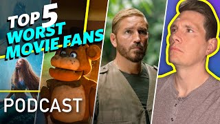 Top 5 Worst Movie Fans In 2023 [upl. by Luwana]