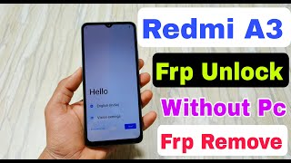 redmi a3 frp lock kaise tode  redmi a3 frp unlock 2024  how to bypass frp redmi a3 without pc [upl. by Sinclair]