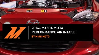 2016 Mazda Miata Performance Air Intake Installation Guide by Mishimoto [upl. by Karney]