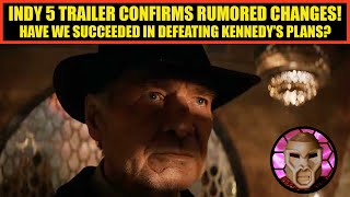 Indiana Jones 5 Trailer CONFIRMS Rumors of Changes  Have We Ruined KKs Plans to Ruin Indy [upl. by Theola]